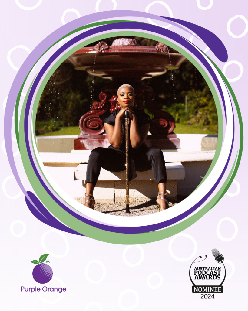 Graphic with circular lines in green, purple, and white. Photo of Khadija, sitting, centre of screen with a fountain behind and her cane in front. Australian Podcast Awards (2024 nominee) and Purple Orange logos at bottom.